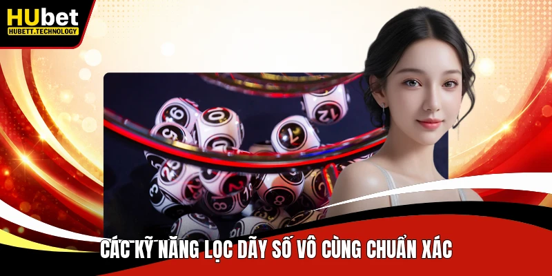 Các kỹ năng lọc dãy số vô cùng chuẩn xác